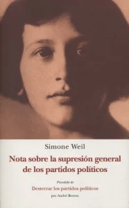 Lee más sobre el artículo Notas sobre la supresión general de los partidos políticos. Simone Weil