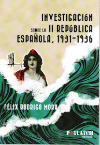 Lee más sobre el artículo Ha sido publicado «Investigación sobre la II república española 1931-1936»