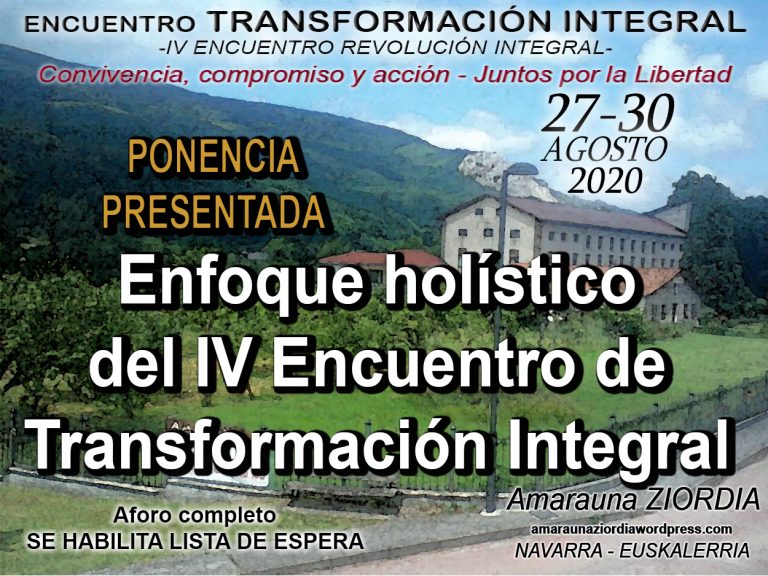 Lee más sobre el artículo PONENCIA: Enfoque holístico del IV Encuentro de Transformación Integral