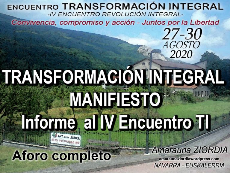 Lee más sobre el artículo TRANSFORMACIÓN INTEGRAL MANIFIESTO. Informe  al IV Encuentro TI