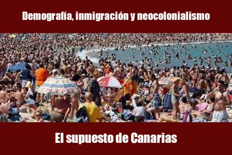 Lee más sobre el artículo Demografía, inmigración y neocolonialismo. El supuesto de Canarias
