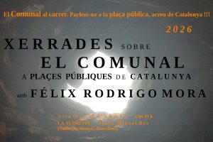 Lee más sobre el artículo Xerrades sobre el Comunal
